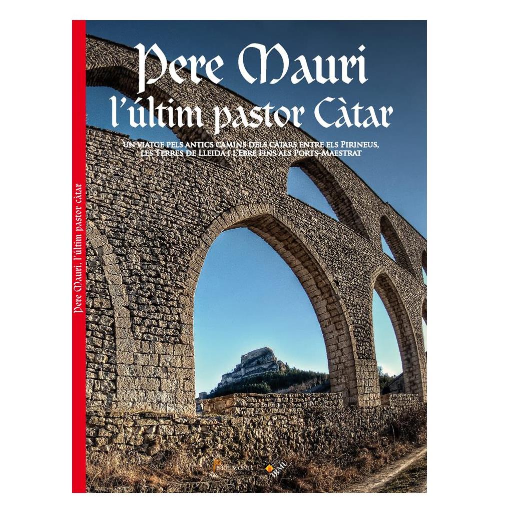 Pere Mauri l'últim pastor Càtar