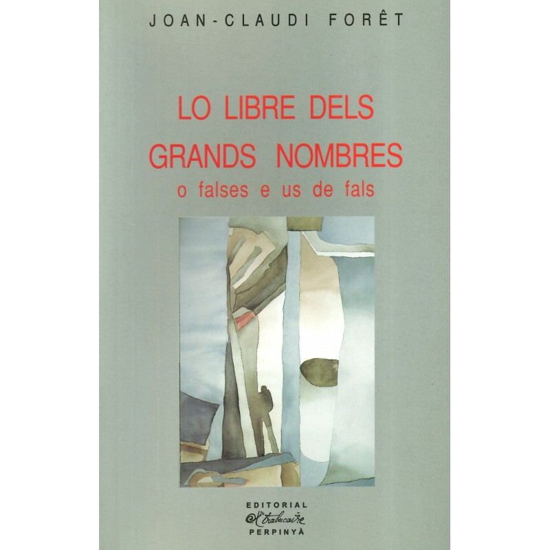 Lo libre dels grands nombres o falses e us de fals