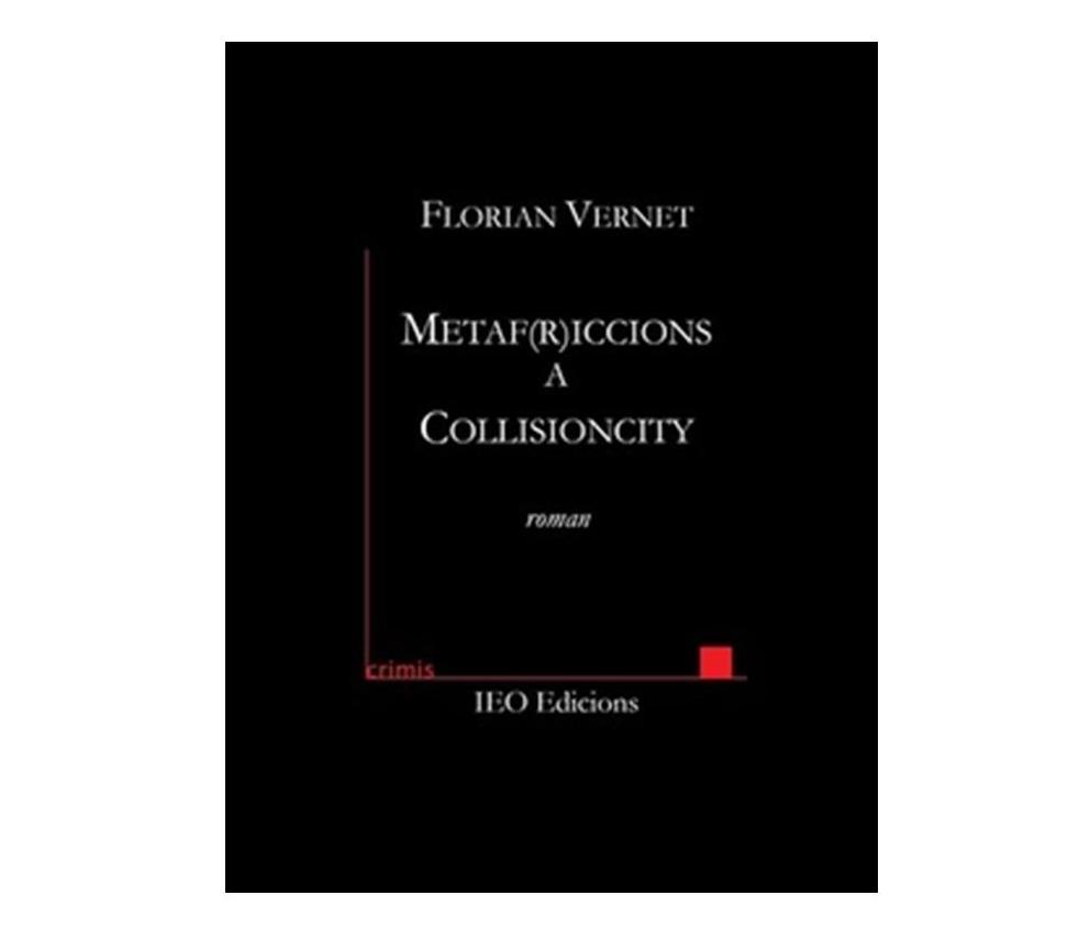 Metaf(r)iccions a Collisioncity
