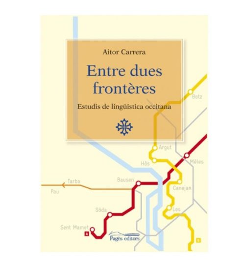 Entre dues frontères - Estudis de lingüistica occitana