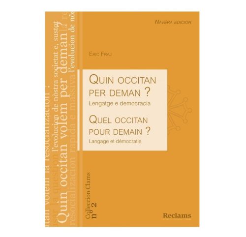 Quin Occitan per deman ? Lengatge e democracia