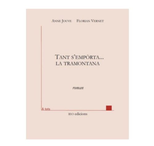 Tant s’empòrta... la Tramontana